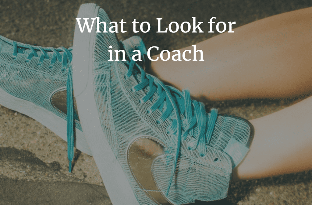 What to Look for in a Coach