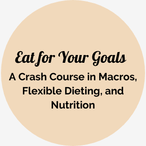 Eat For Your Goals