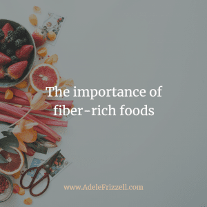 importance of fiber-rich foods