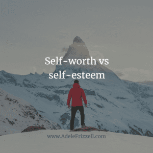 Self-worth vs self-esteem