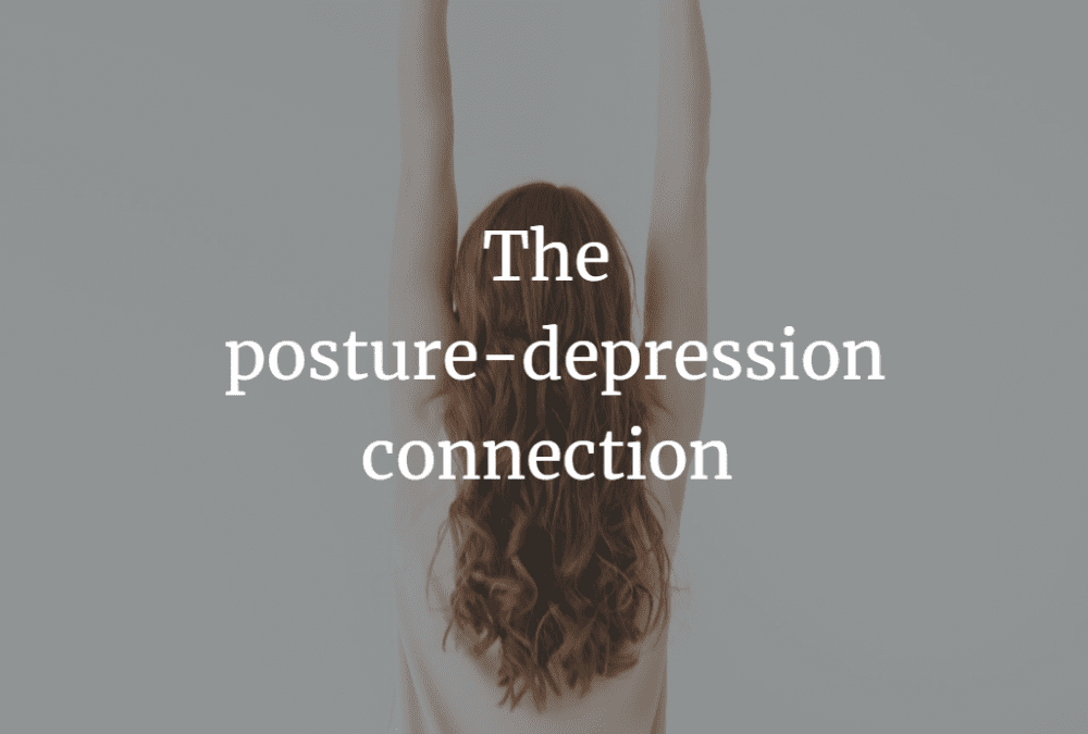posture depression connection