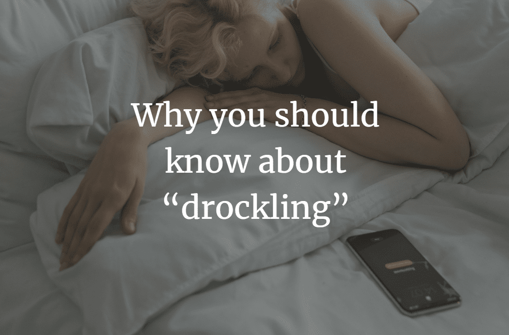 Why you should know about “drockling”